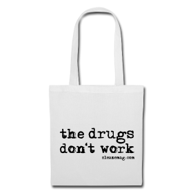 The Drngs Don't Work Tasche weiß