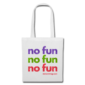 NO FUN Tasche weiß Merch