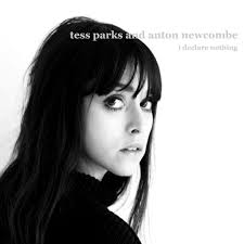 Tess Parks & Anton Newcomb - I Declare Nothing